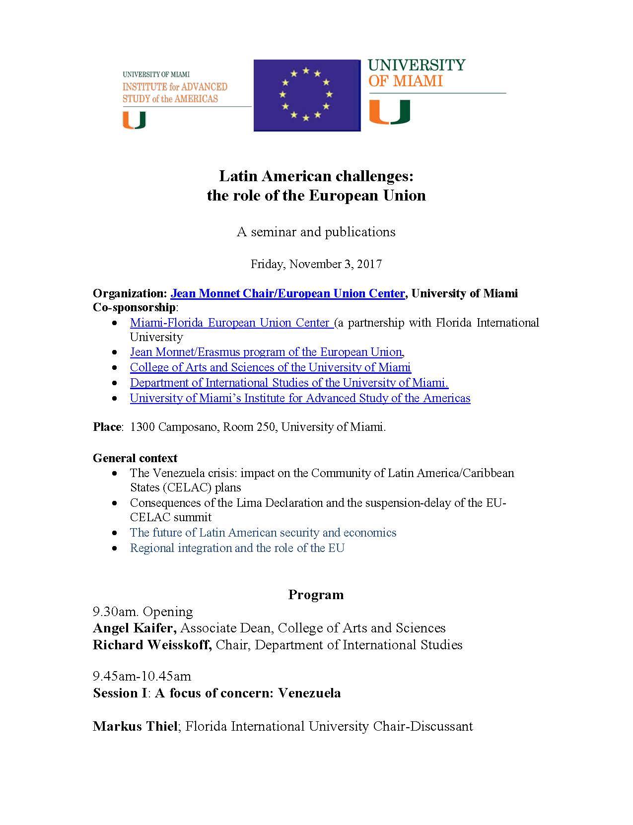 Latin American challenges: the role of the European Union"